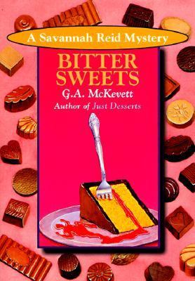 Bitter sweets : a Savannah Reid mystery 
