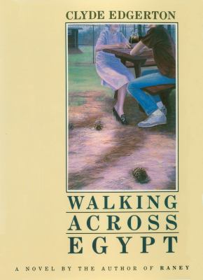 Walking across Egypt : a novel 