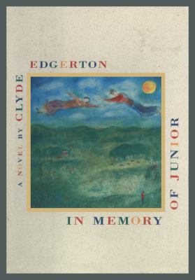In memory of Junior : a novel 