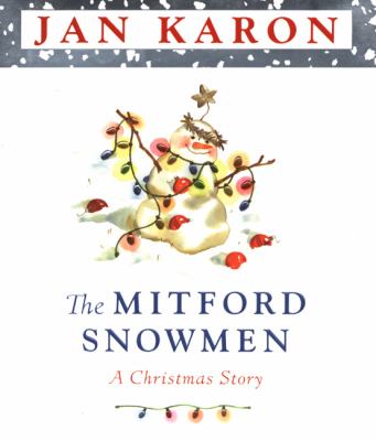 The Mitford snowmen : a Christmas story 