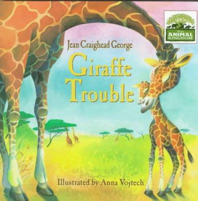 Giraffe trouble 
