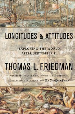 Longitudes and attitudes : exploring the world after September 11 