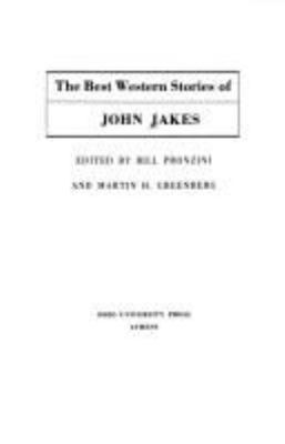 The best western stories of John Jakes 