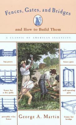 Fences, gates, and bridges : and how to build them 