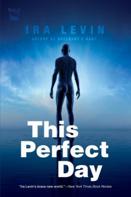 This perfect day : a novel 