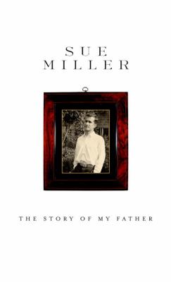The story of my father : a memoir 