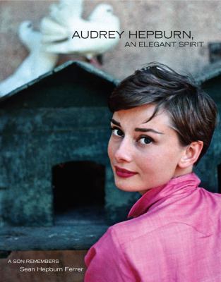 Audrey Hepburn : an elegant spirit 