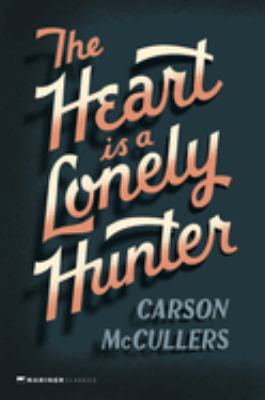 The heart is a lonely hunter 