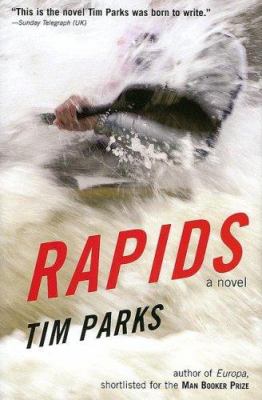 Rapids : a novel 