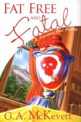 Fat free and fatal : a Savannah Reid mystery 