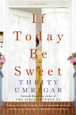 If today be sweet 