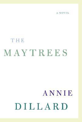 The maytrees : [a novel]  