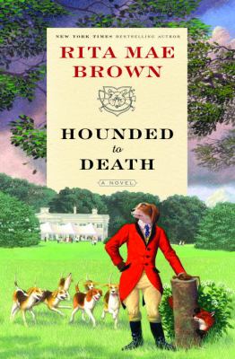 Hounded to death : a novel 