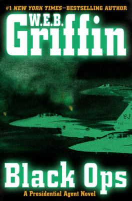 Black ops : [a Presidential Agent novel] 