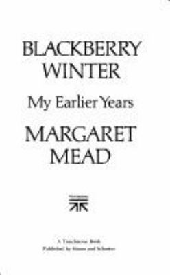 Blackberry winter : my earlier years 