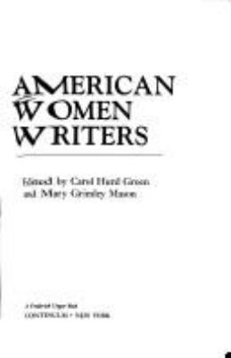 American women writers : a critical reference guide from colonial times to the present 