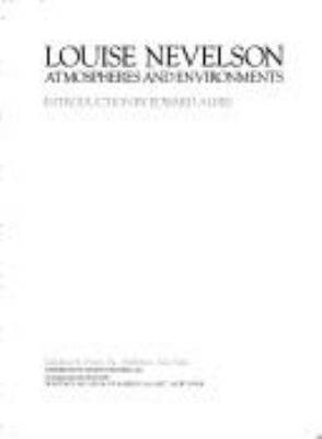 Louise Nevelson : atmospheres and environments 