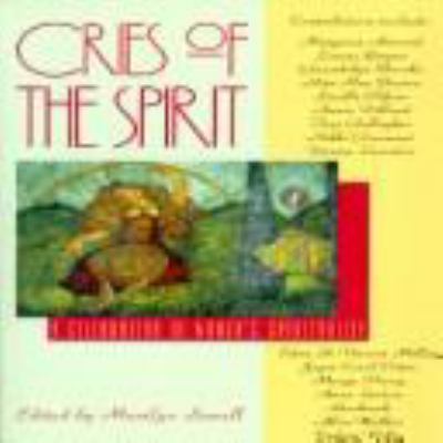 Cries of the spirit : a celebration of women's spirituality 