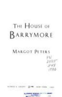 The house of Barrymore 