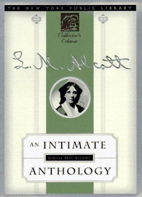 Louisa May Alcott : an intimate anthology 