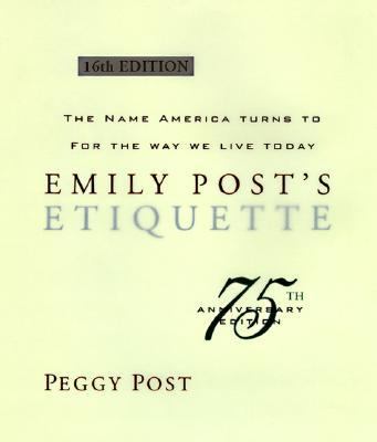 Emily Post's Etiquette 