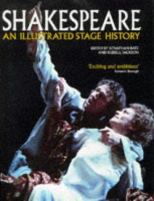 Shakespeare : an illustrated stage history 