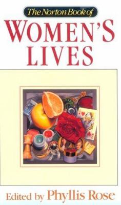 The Norton book of women's lives 