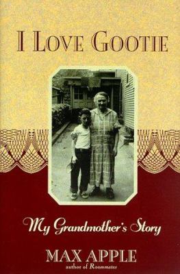 I love Gootie : my grandmother's story 