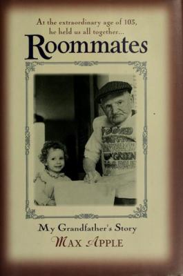 Roommates : my grandfather's story 