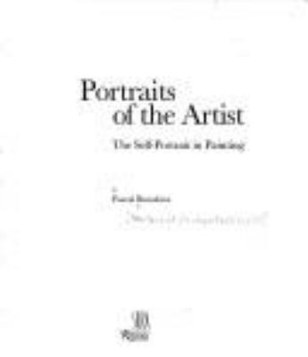 Portraits of the artist : the self-portrait in painting 