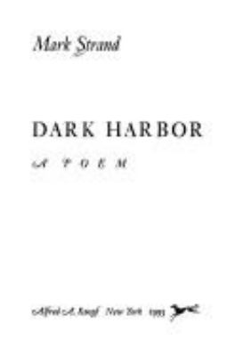 Dark harbor : a poem 