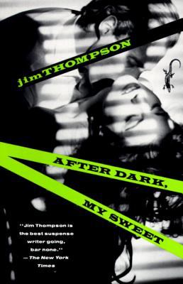 After dark, my sweet 
