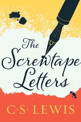 The Screwtape letters ; with "Screwtape proposes a toast" 