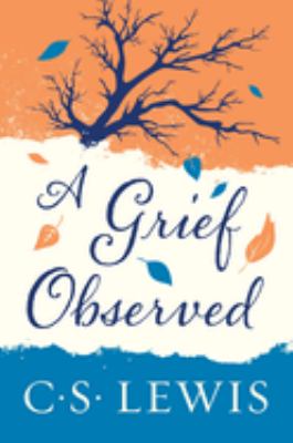A grief observed 