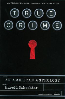 True crime : an American anthology 
