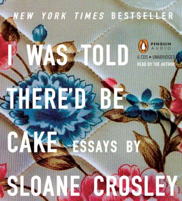 I was told there'd be cake essays] 