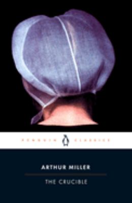 The crucible : a play in four acts 