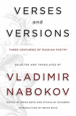 Verses and versions : three centuries of Russian poetry 
