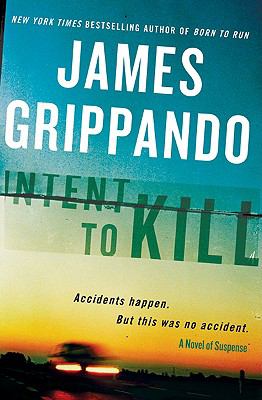 Intent to kill : a novel of suspense 