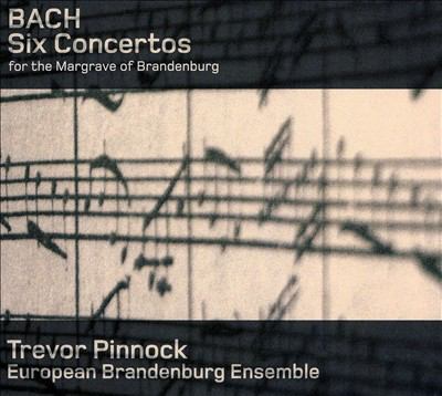 Six concertos for the Margrave of Brandenburg