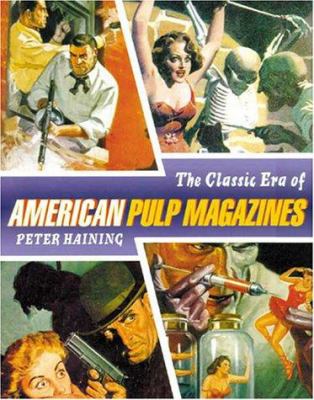 The classic era of American pulp magazines 