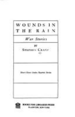 Wounds in the rain; war stories.