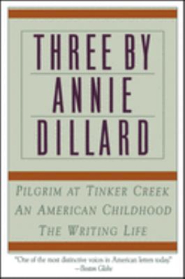 Three by Annie Dillard 
