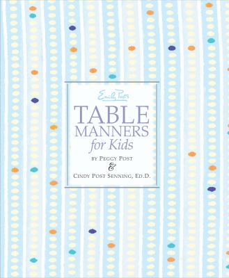 Emily Post's table manners for kids 
