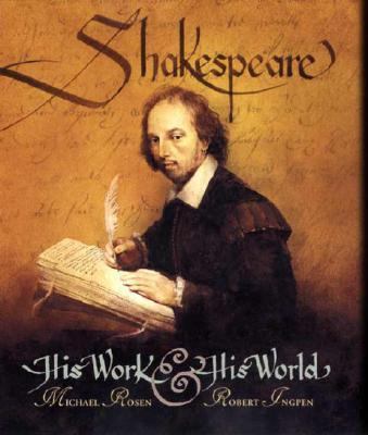 Shakespeare : his work & his world 