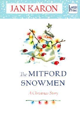 The Mitford snowmen : a Christmas story 