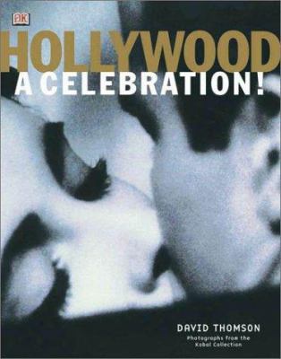 Hollywood : a celebration! 