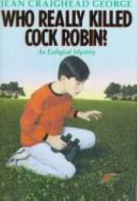Who really killed Cock Robin? : an ecological mystery 