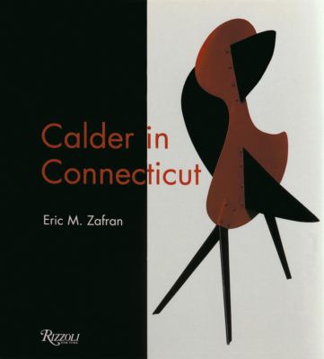 Calder in Connecticut 