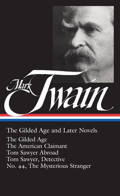 The gilded age and later novels 